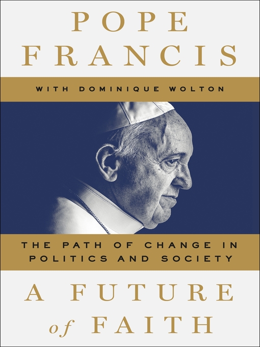 Title details for A Future of Faith by Pope Francis - Wait list